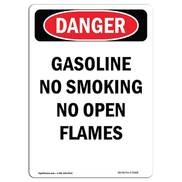 OSHA Sign, Gasoline No Smoking No Open Flames, 5in X 3.5in Decal, 10PK, 3.5" W, 5" L, Portrait, PK10